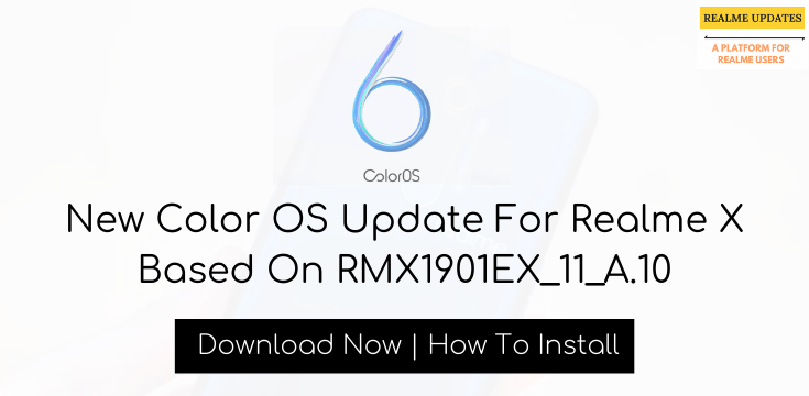 Realme X November Security Patch Update | RMX1901EX_11_A.10 | RealmeUpdates.Net