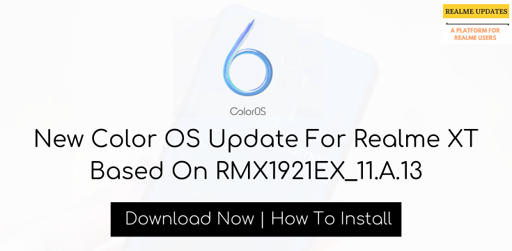 Realme XT November Security Patch Update Rolling Out | RMX1921EX_11.A.13| RealmeUpdates.Net