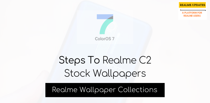 Download Realme C2 Stock Wallpapers - Realme Updates
