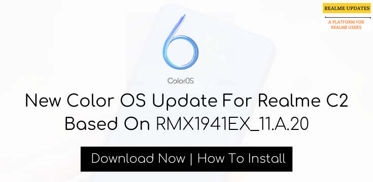 Realme C2 November Security Patch Update | RMX1941EX_11.A.20 | RealmeUpdates.Net
