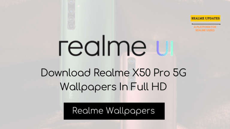 Download Realme X50 Pro 5G Wallpapers In Full HD - Realme Updates