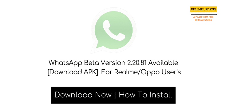 WhatsApp Beta Version 2.20.81 Available [Download APK] For Realme/Oppo User's - Realme Updates