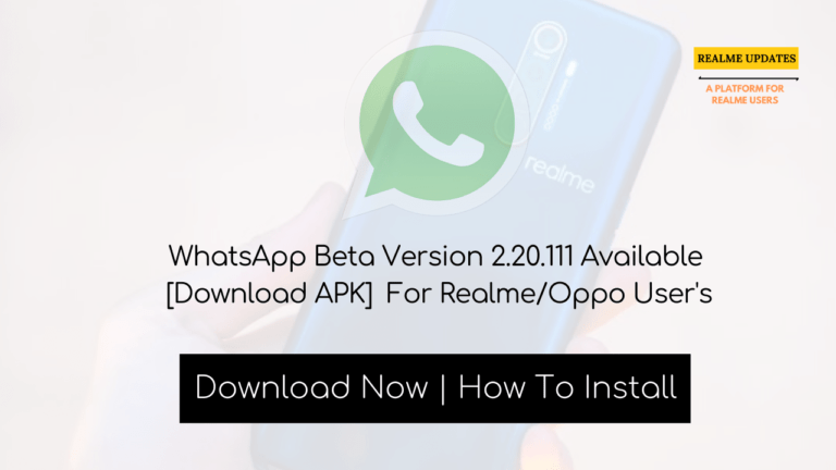 WhatsApp Beta Version 2.20.111 Available [Download APK] For Realme/Oppo User's - Realme Updates