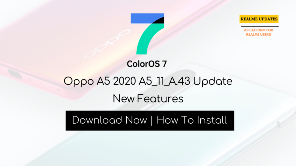 Oppo A5 2020 February 2020 Security Patch Update Started Rolling out  [A5_11_A.43] - Realme Updates