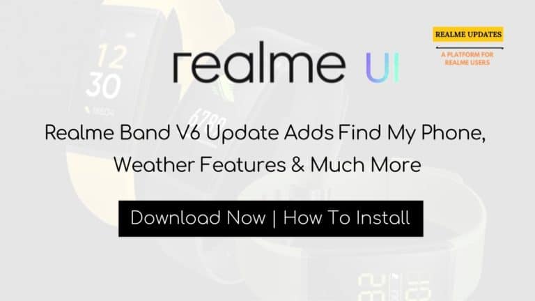 Realme Band V6 Update Adds Find My Phone, Weather Features & Much More - Realme Updates