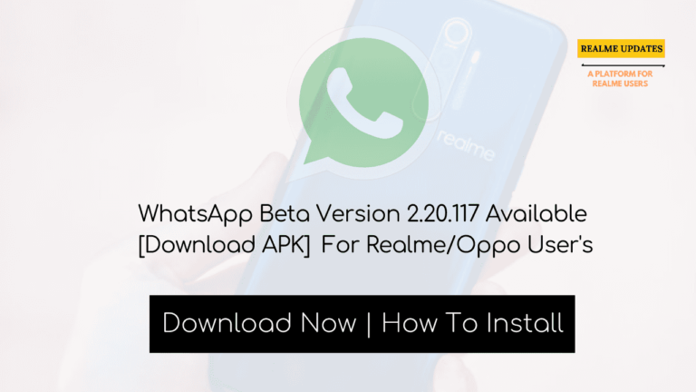 WhatsApp Beta Version 2.20.117 Available [Download APK] For Realme/Oppo User's - Realmi Updates
