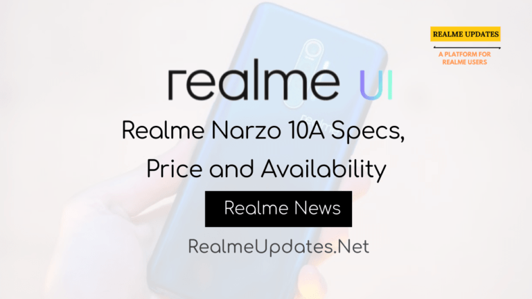 [Breaking]: Realme Narzo 10A Specs, Price and Availability- Realme Updates