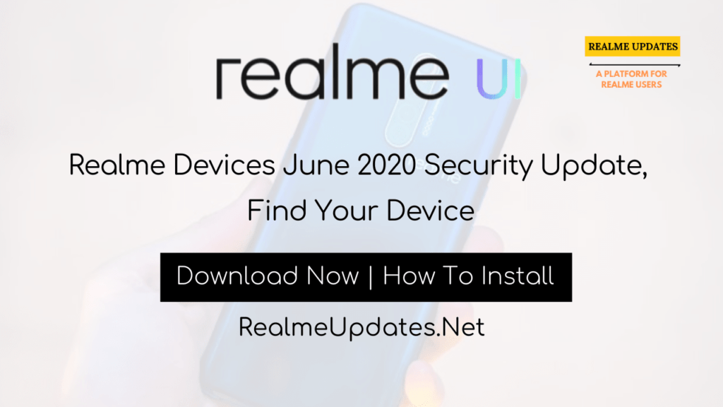 Realme Devices June 2020 Security Update, Find Your Device - Realme Updates