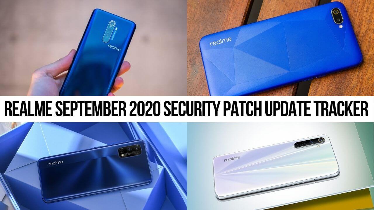 Realme Devices September 2020 Security Patch Update Tracker - Realme Updates