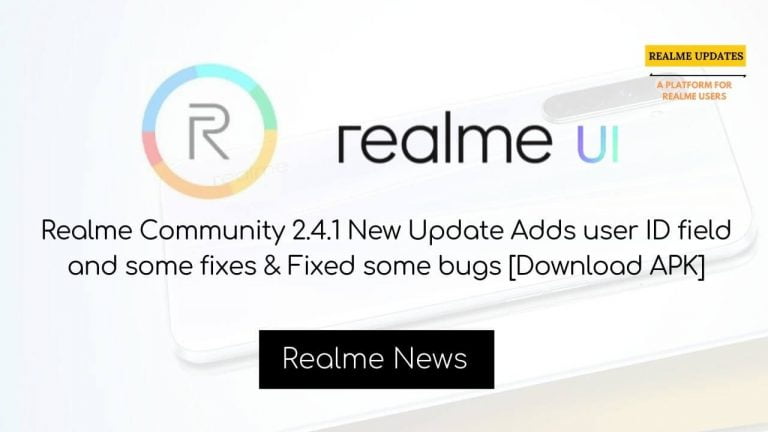 Download Latest Realme Community APK V2.4.1 Brings New Optimized Payment Experience & Fixed Some Bugs [Download APK] - Realme Updates