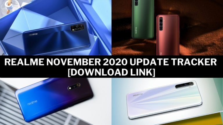 Realme November 2020 Update Tracker [Download Link] - Realme Updates