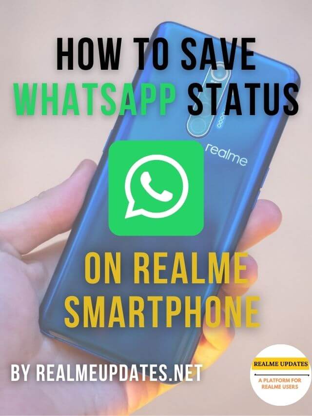 How to Save WhatsApp Status on Realme Smartphone - RealmeUpdates.Net