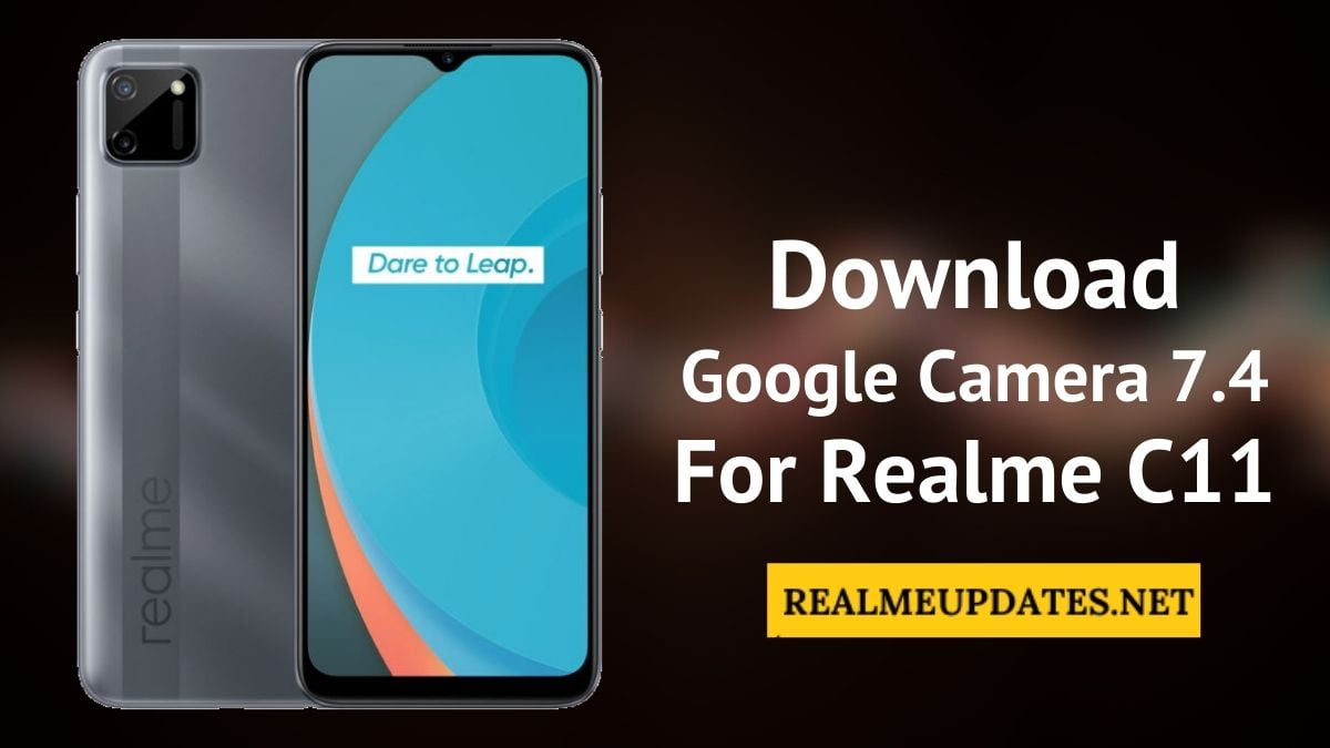 Download & Install Google Camera 7.4 on Realme C11