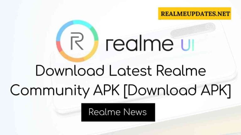 Download Realme Community APK - RealmeUpdates.Net