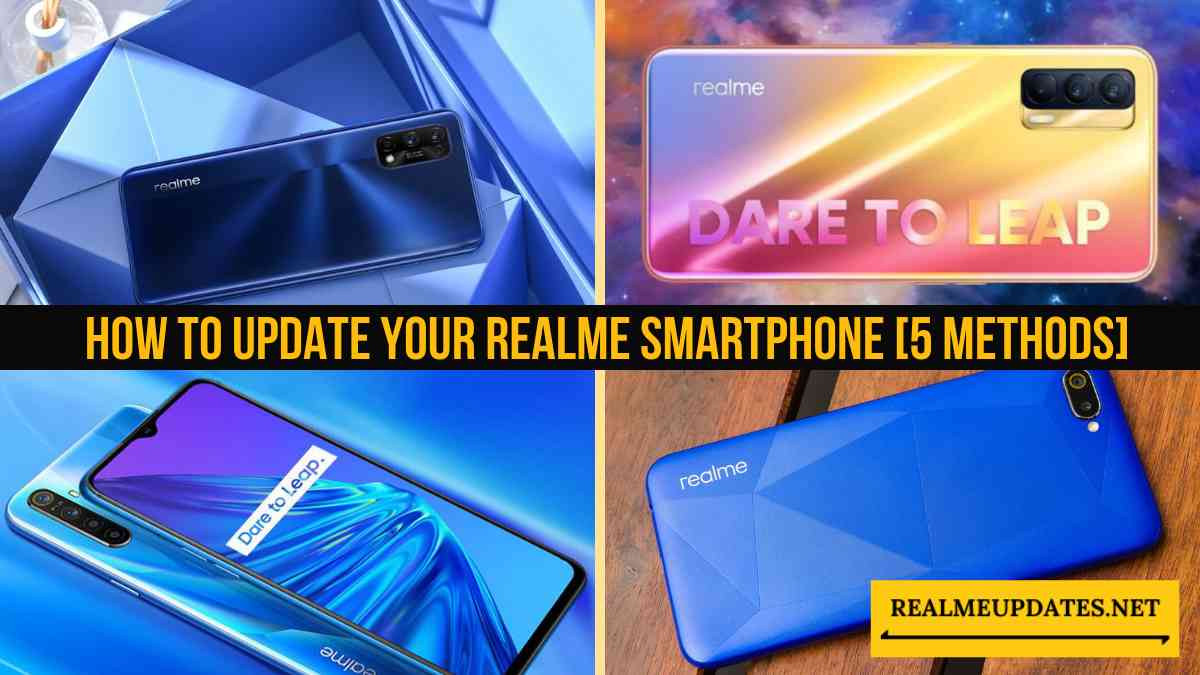 How To Update Your Realme Smartphone [5 Methods] - RealmeUpdates.Net