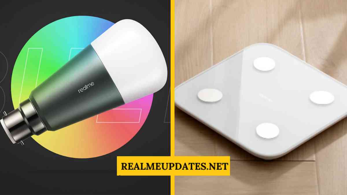 Realme Smart Scale, Smart LED Bulb is Set to launch in India on 24th March- RealmeUpdates.Net
