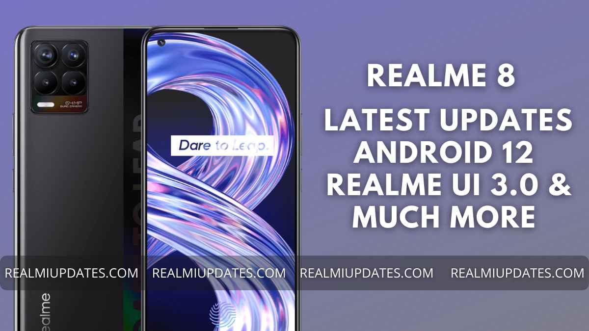 Realme 8 Realme UI Update Tracker - RealmiUpdates.Com