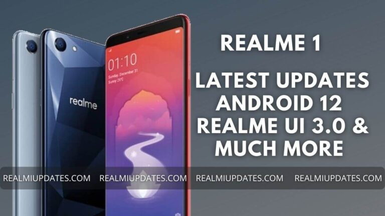 Realme 1 Realme UI Update Tracker - RealmiUpdates.Com