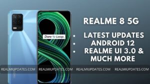 Realme 8 5G Realme UI Update Tracker - RealmiUpdates.Com