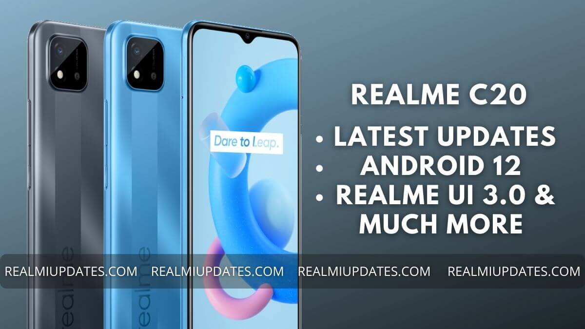 Realme C20 Realme UI Update Tracker - RealmiUpdates.Com