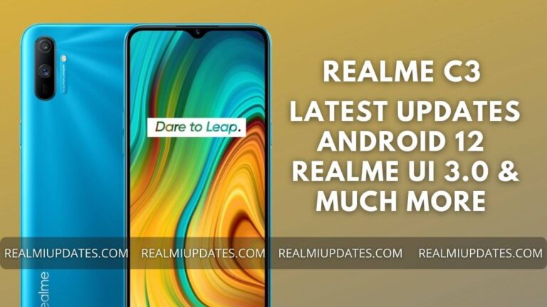 Realme C3 Realme UI Update Tracker - RealmiUpdates.Com