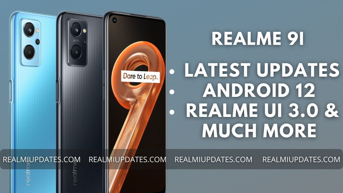 Realme 9i Realme UI Update Tracker - RealmiUpdates.Com