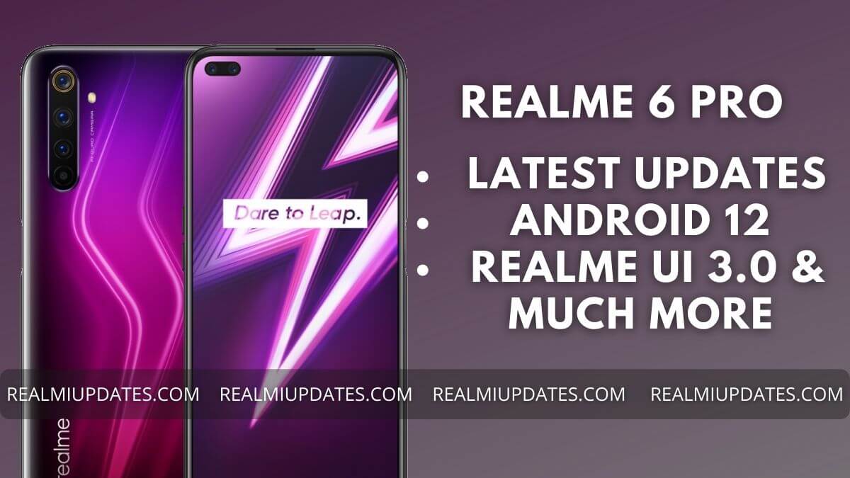 Realme 6 Pro Update Tracker - RealmiUpdates.Com