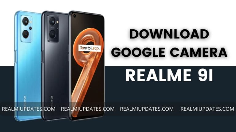 Download Google Camera For Realme 9i [GCAM 8.4 APK] - RealmiUpdates.Com