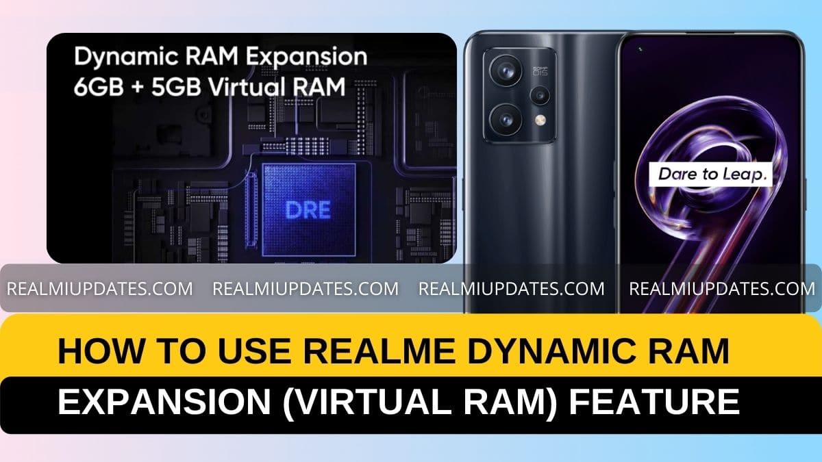 How To Use Realme Dynamic RAM Expansion (Virtual RAM) Feature - RealmiUpdates.Com