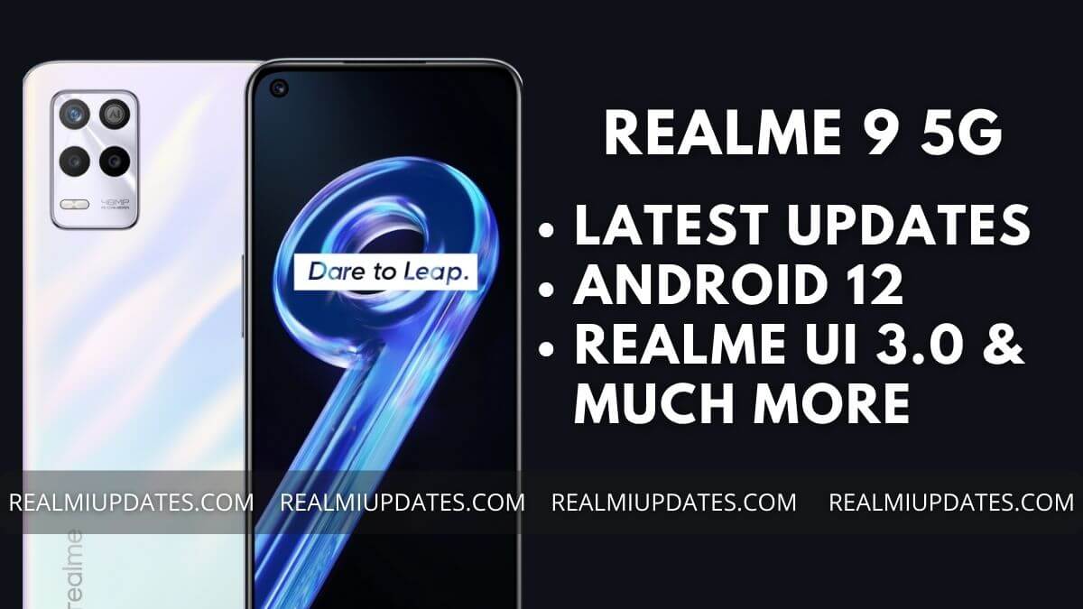 Realme 9 5G Update Tracker - RealmiUpdates.Com
