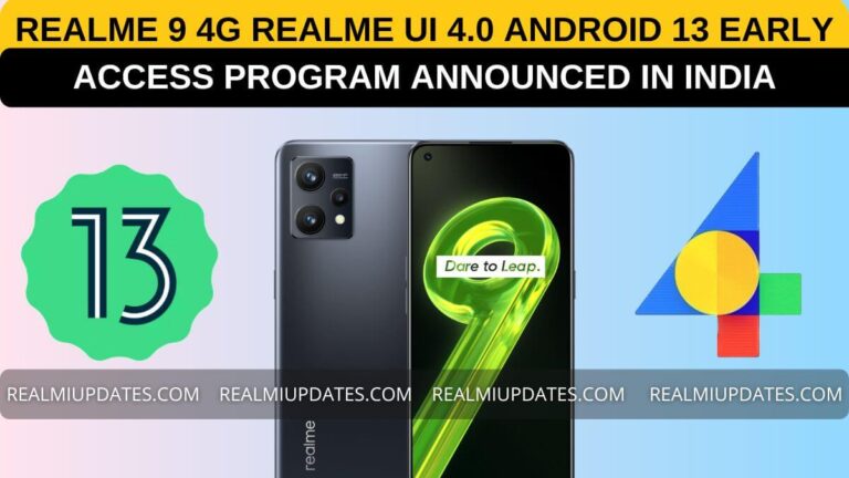 Breaking! Realme 9 Realme UI 4.0 Android 13 Early Access Program Announced [Register Now] - RealmiUpdates